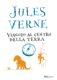 Viaggio al centro della terra - Librerie.coop