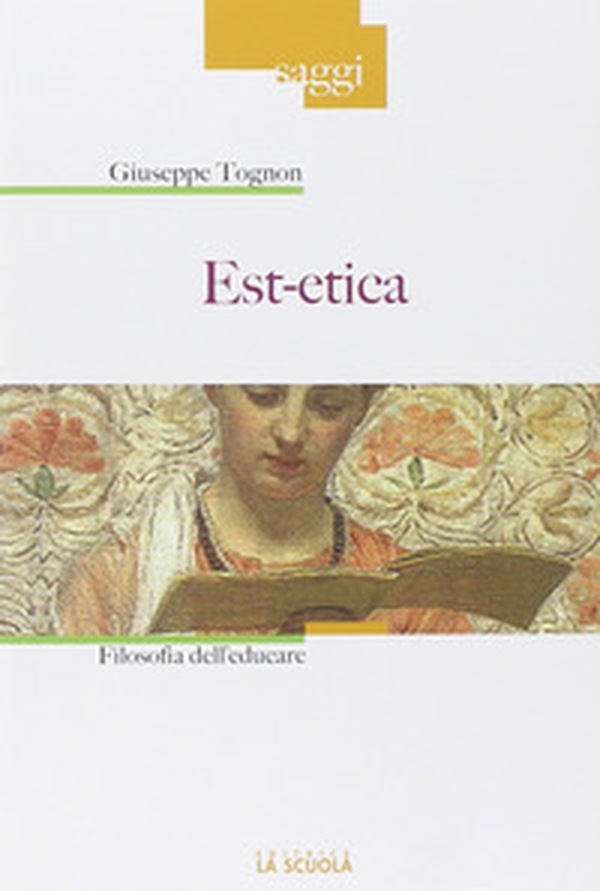 Est-etica. Filosofia dell'educare - Librerie.coop Est-etica. Filosofia dell'educare - Librerie.coop