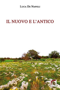 Il nuovo e l'antico - Librerie.coop