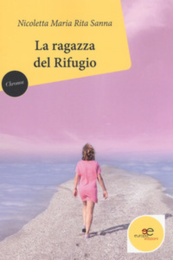 La ragazza del rifugio - Librerie.coop La ragazza del rifugio - Librerie.coop