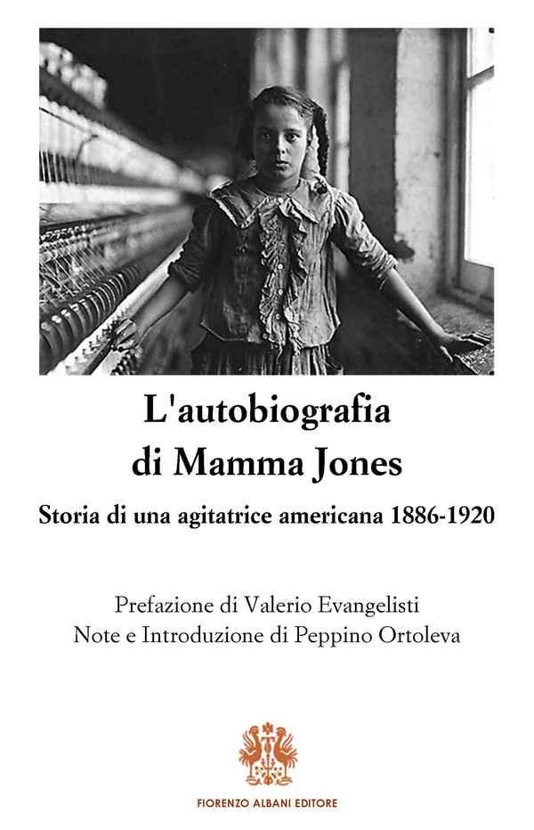 L'autobiografia di Mamma Jones - Librerie.coop L'autobiografia di Mamma Jones - Librerie.coop