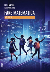 Fare matematica - Vol. 3 - Librerie.coop
