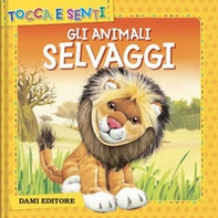 Gli animali selvaggi - Librerie.coop