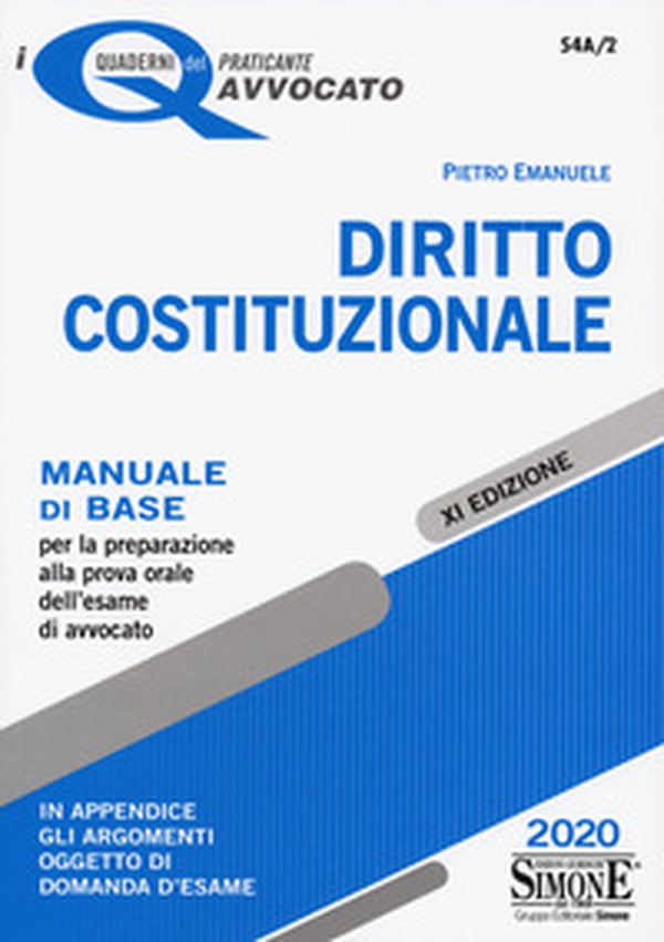 Diritto costituzionale. Manuale di base per la preparazione alla prova orale dell'esame di avvocato - Librerie.coop Diritto costituzionale. Manuale di base per la preparazione alla prova orale dell'esame di avvocato - Librerie.coop