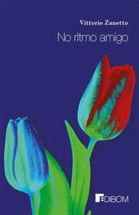 No ritmo amigo - Librerie.coop No ritmo amigo - Librerie.coop