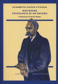 Nietzsche. Psicologia di un enigma - Librerie.coop Nietzsche. Psicologia di un enigma - Librerie.coop