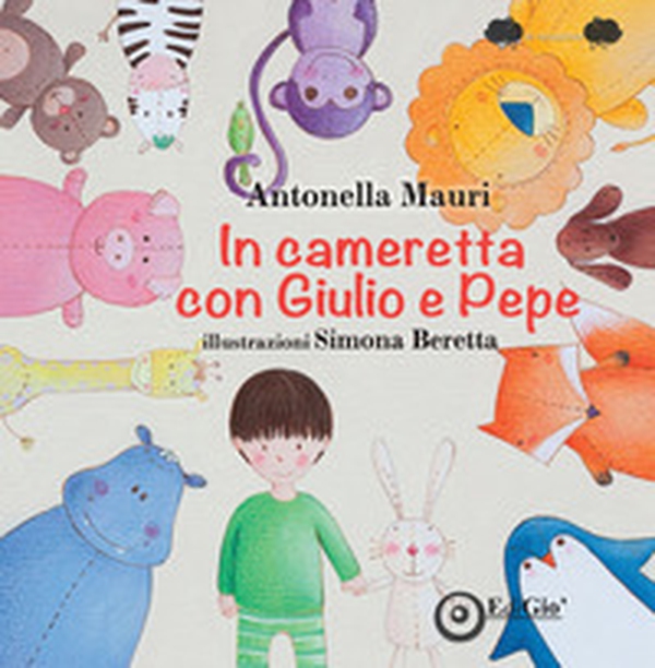 In cameretta con Giulio e Pepe - Librerie.coop In cameretta con Giulio e Pepe - Librerie.coop