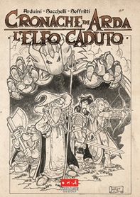 L'elfo caduto. Cronache di Arda. Ediz. variant - Librerie.coop