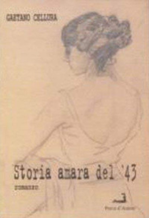 Storia amara del '43 - Librerie.coop Storia amara del '43 - Librerie.coop