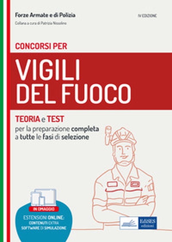 Manuale per concorsi Vigili del Fuoco. Teoria e test per la preparazione completa a tutte le fasi di selezione - Librerie.coop Manuale per concorsi Vigili del Fuoco. Teoria e test per la preparazione completa a tutte le fasi di selezione - Librerie.coop