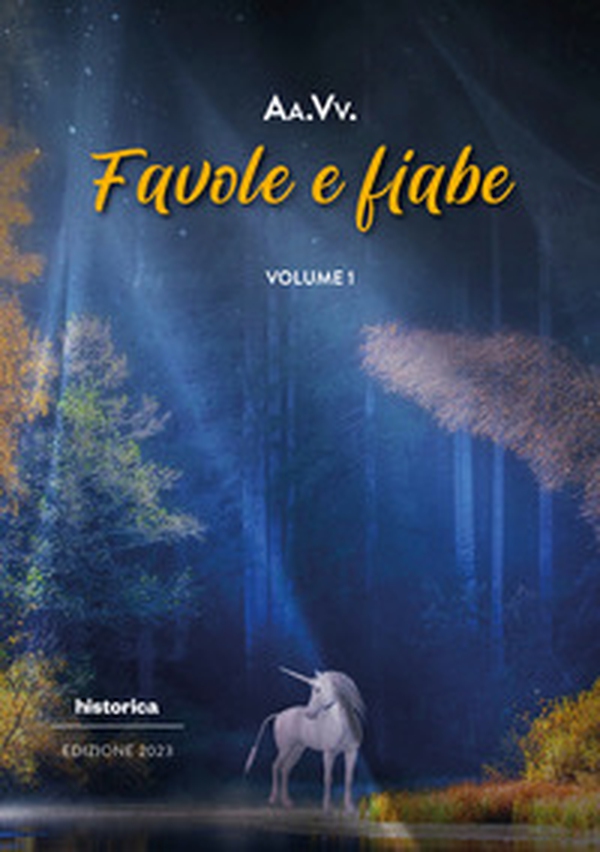 Favole e fiabe 2023 - Vol. 1 - Librerie.coop Favole e fiabe 2023 - Vol. 1 - Librerie.coop