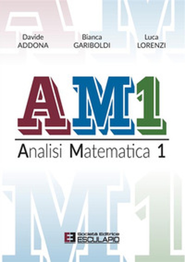 AM1 Analisi Matematica 1 - Librerie.coop AM1 Analisi Matematica 1 - Librerie.coop