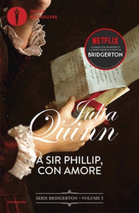 A Sir Phillip, con amore. Serie Bridgerton - Vol. 5 - Librerie.coop