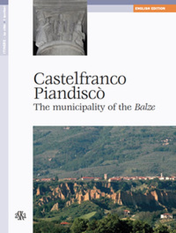 Castelfranco Piandiscò. Il comune delle Balze. Ediz. inglese - Librerie.coop Castelfranco Piandiscò. Il comune delle Balze. Ediz. inglese - Librerie.coop