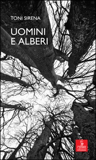 Uomini e alberi - Librerie.coop