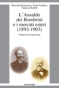 L'Ansaldo dei Bombrini e i mercati esteri (1893-1903) - Librerie.coop L'Ansaldo dei Bombrini e i mercati esteri (1893-1903) - Librerie.coop