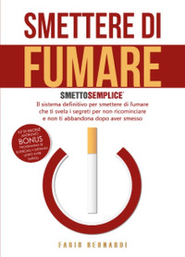 Smettere di fumare: smetto semplice - Librerie.coop Smettere di fumare: smetto semplice - Librerie.coop