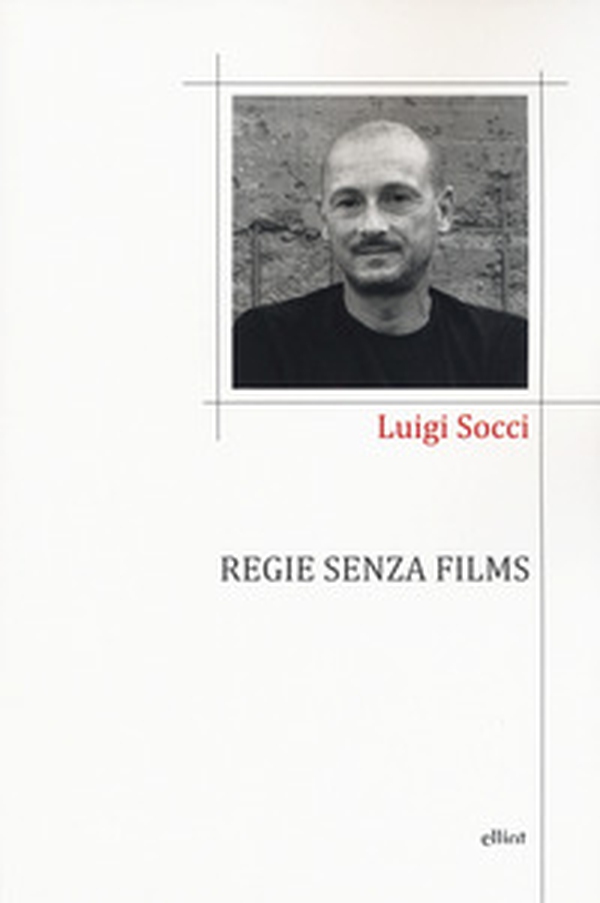 Regie senza films - Librerie.coop Regie senza films - Librerie.coop