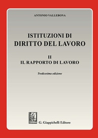 Istituzioni di diritto del lavoro - Vol. 2 - Librerie.coop Istituzioni di diritto del lavoro - Vol. 2 - Librerie.coop