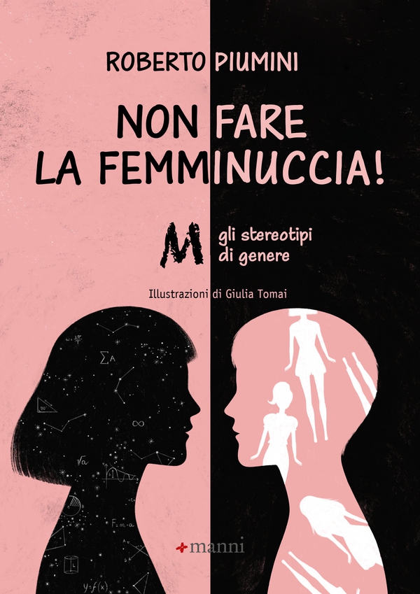 Non fare la femminuccia! - Librerie.coop Non fare la femminuccia! - Librerie.coop