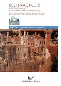 Best practice. A tool to improve museum education internationally - Librerie.coop