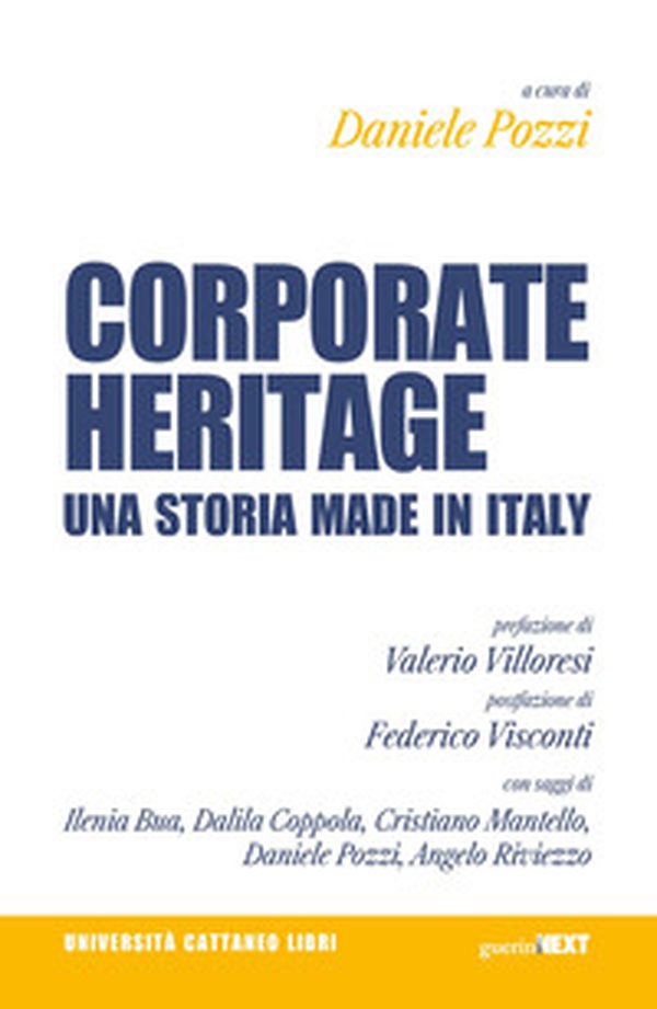 Corporate heritage. Una storia made in Italy - Librerie.coop