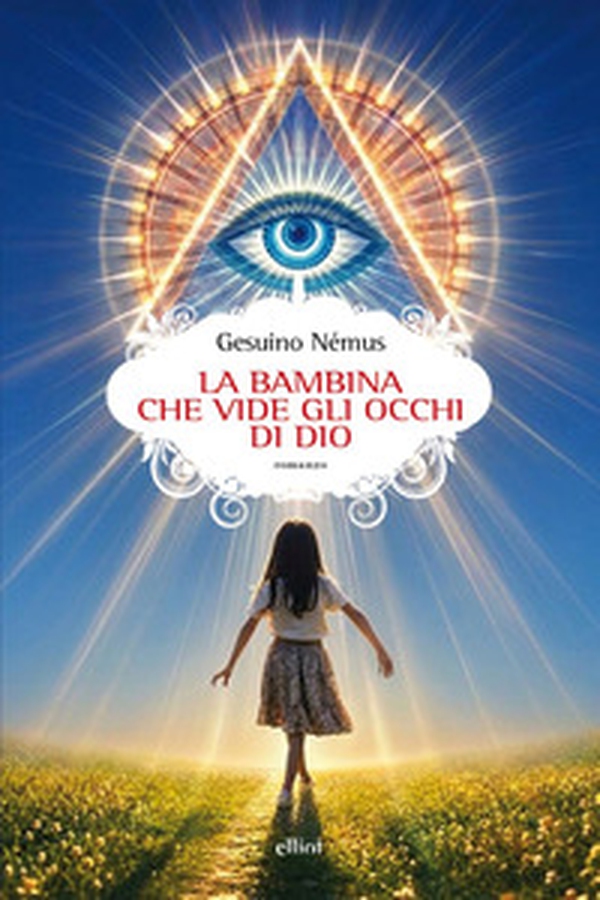 La bambina che vide gli occhi di Dio - Librerie.coop