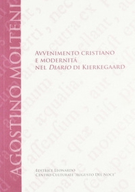 Avvenimento cristiano e modernità nel diario di Kierkegaard - Librerie.coop