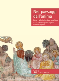 Nei paesaggi dell'anima. Come i salmi diventano preghiera - Librerie.coop