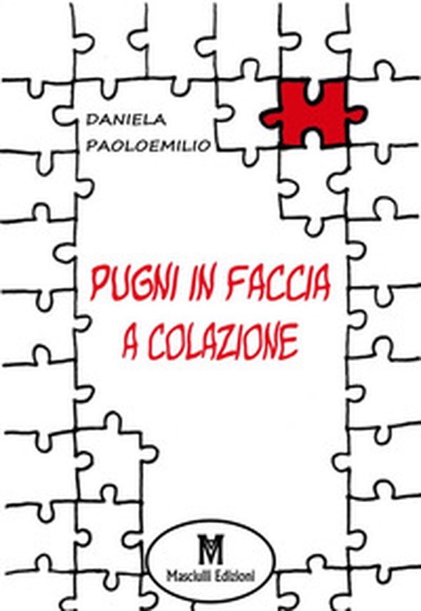 Pugni in faccia a colazione - Librerie.coop Pugni in faccia a colazione - Librerie.coop