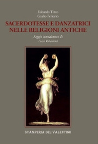 Sacerdotesse e danzatrici nelle religioni antiche - Librerie.coop