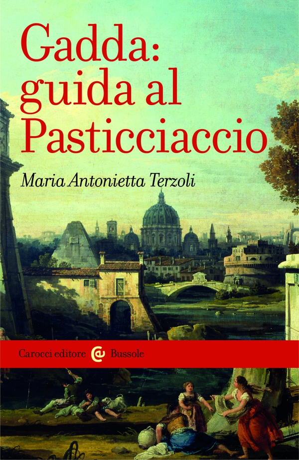 Gadda: guida al Pasticciaccio - Librerie.coop Gadda: guida al Pasticciaccio - Librerie.coop