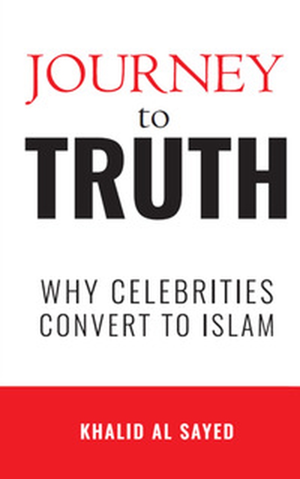 Journey to truth. Why celebritis convert to Islam - Librerie.coop Journey to truth. Why celebritis convert to Islam - Librerie.coop
