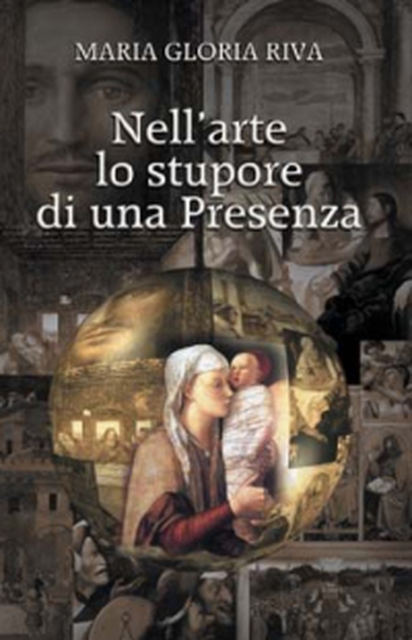 Nell'arte lo stupore di una presenza - Librerie.coop Nell'arte lo stupore di una presenza - Librerie.coop