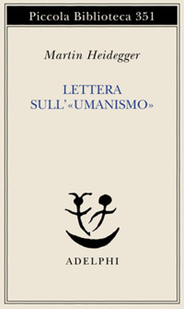 Lettera sull'«Umanismo» - Librerie.coop Lettera sull'«Umanismo» - Librerie.coop