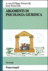 Argomenti di psicologia giuridica - Librerie.coop
