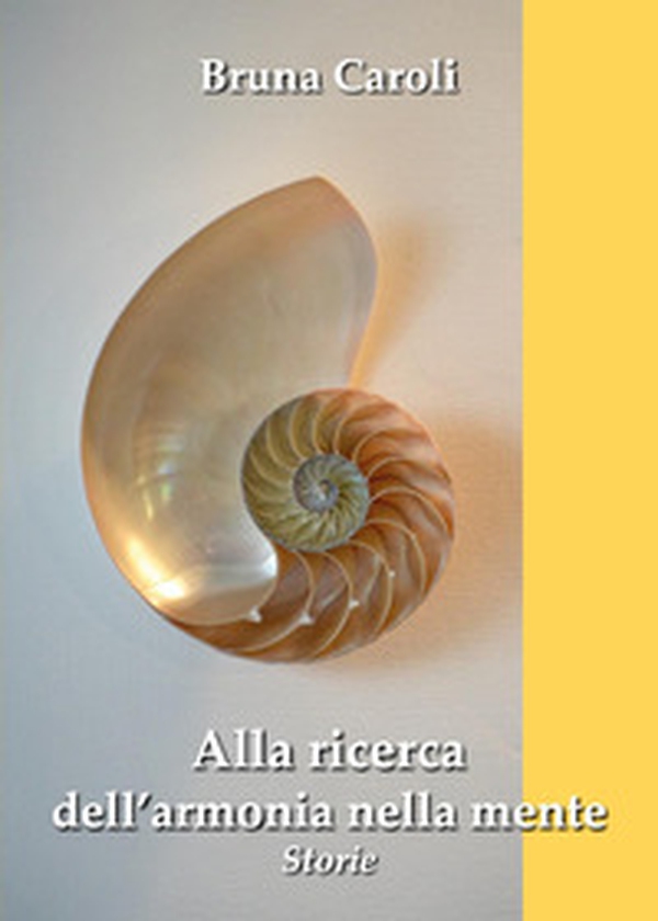 Alla ricerca dell'armonia nella mente - Librerie.coop