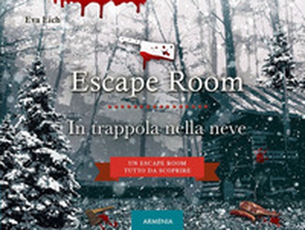 Escape room. In trappola nella neve - Librerie.coop Escape room. In trappola nella neve - Librerie.coop