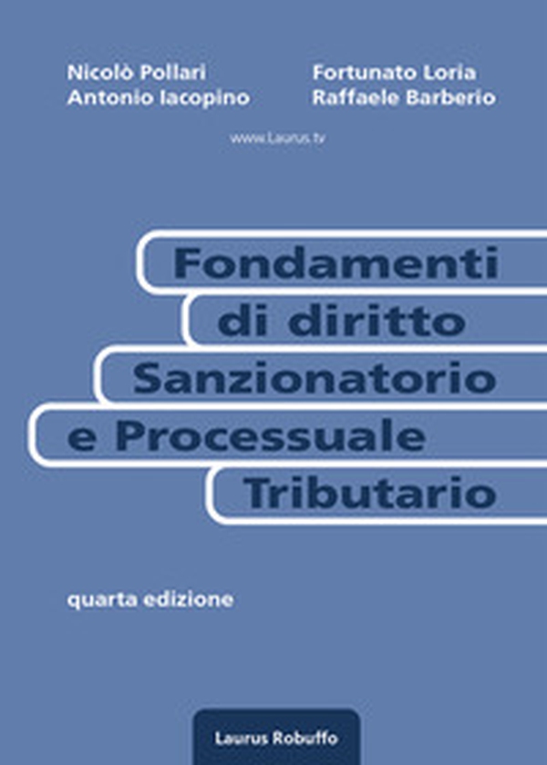 Fondamenti di diritto sanzionatorio e processuale tributario - Librerie.coop Fondamenti di diritto sanzionatorio e processuale tributario - Librerie.coop