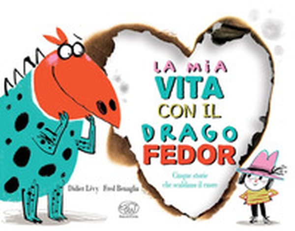 La mia vita con il drago Fedor - Librerie.coop La mia vita con il drago Fedor - Librerie.coop
