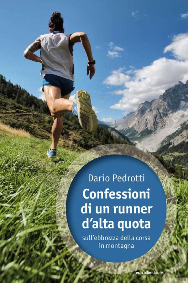 Confessioni di un runner d'alta quota - Librerie.coop Confessioni di un runner d'alta quota - Librerie.coop