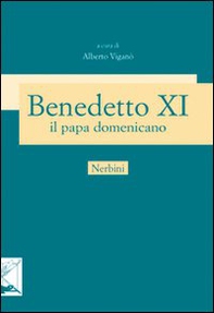 Benedetto XI papa domenicano (1240-1304) - Librerie.coop