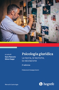 Psicologia giuridica. La teoria, le tecniche, la valutazione - Librerie.coop Psicologia giuridica. La teoria, le tecniche, la valutazione - Librerie.coop
