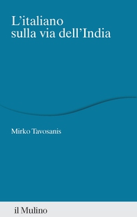 L' italiano sulla via dell'India - Librerie.coop