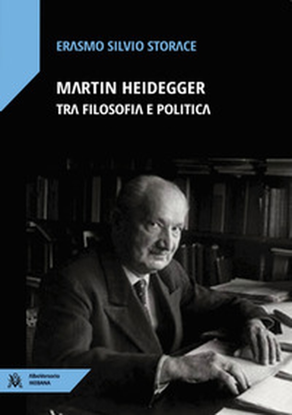 Martin Heidegger tra filosofia e politica - Librerie.coop Martin Heidegger tra filosofia e politica - Librerie.coop