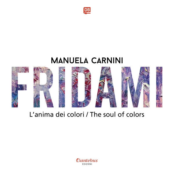 L’anima dei colori - The soul of colors - Librerie.coop L’anima dei colori - The soul of colors - Librerie.coop