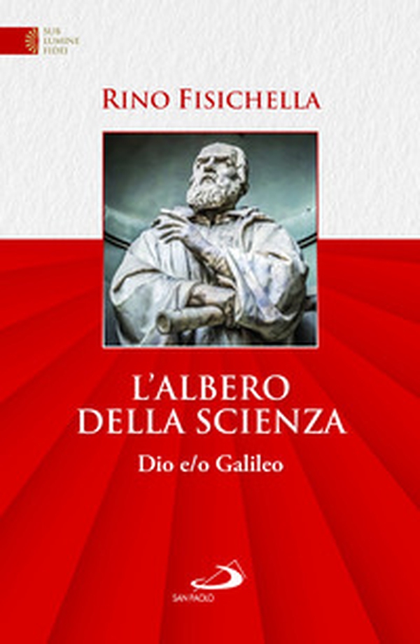 L'albero della scienza. Dio e/o Galileo - Librerie.coop L'albero della scienza. Dio e/o Galileo - Librerie.coop