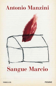 Sangue marcio - Librerie.coop Sangue marcio - Librerie.coop