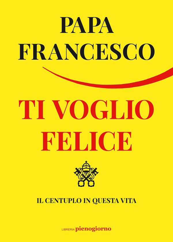 Ti voglio felice - Librerie.coop Ti voglio felice - Librerie.coop