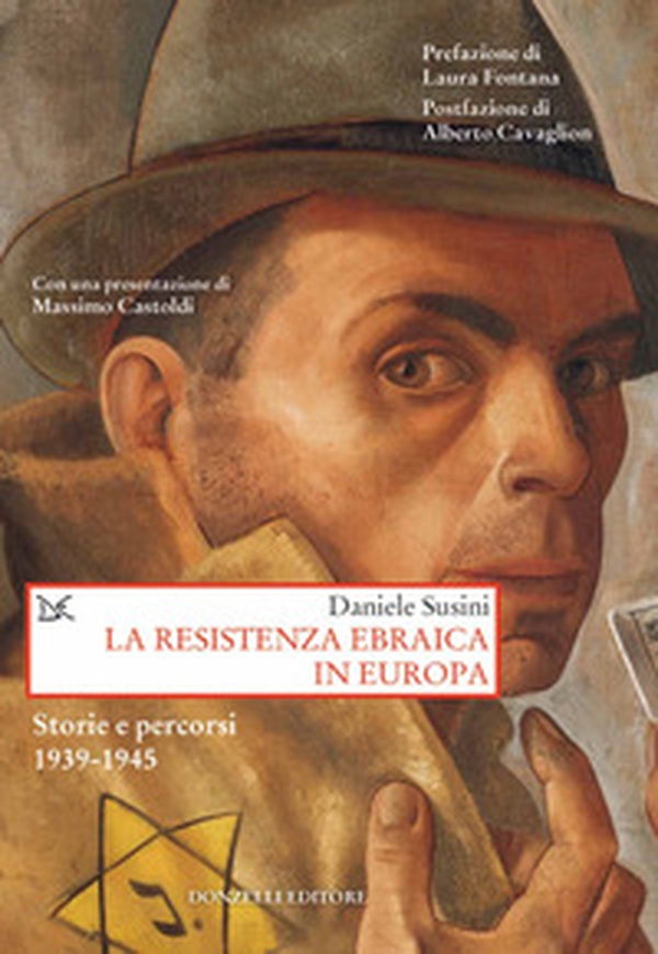 La resistenza ebraica in Europa. Storie e percorsi 1939-1945 - Librerie.coop La resistenza ebraica in Europa. Storie e percorsi 1939-1945 - Librerie.coop